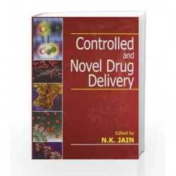 Controlled and Novel Drug Delivery by Jain N. K Book-9788123905174