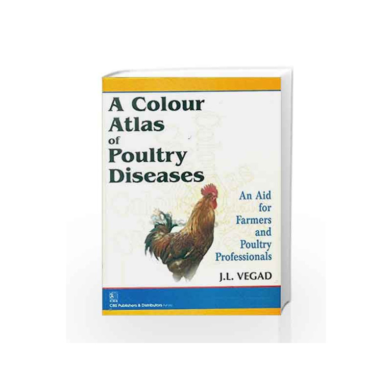 Colour Atlas of Poultry Diseases Hb by Vegad J.L. Book-9788123928401