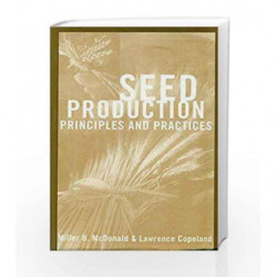 Seed Production Principles and Practice by Mcdonald P Book-9788123906003