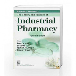 The Theory and Practice of Industrial Pharmacy: 4th Edition by Khar R.K Book-9788123923062