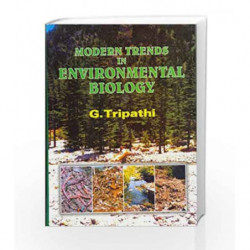 Modern Trends in Environmental Biology: 0 by Tripathi G. Book-9788123907987