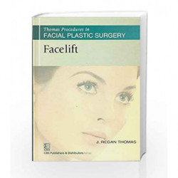 Thomas Procedures in Facial Plastic Surgery: Facelift by Thomas J.R Book-9788123922485