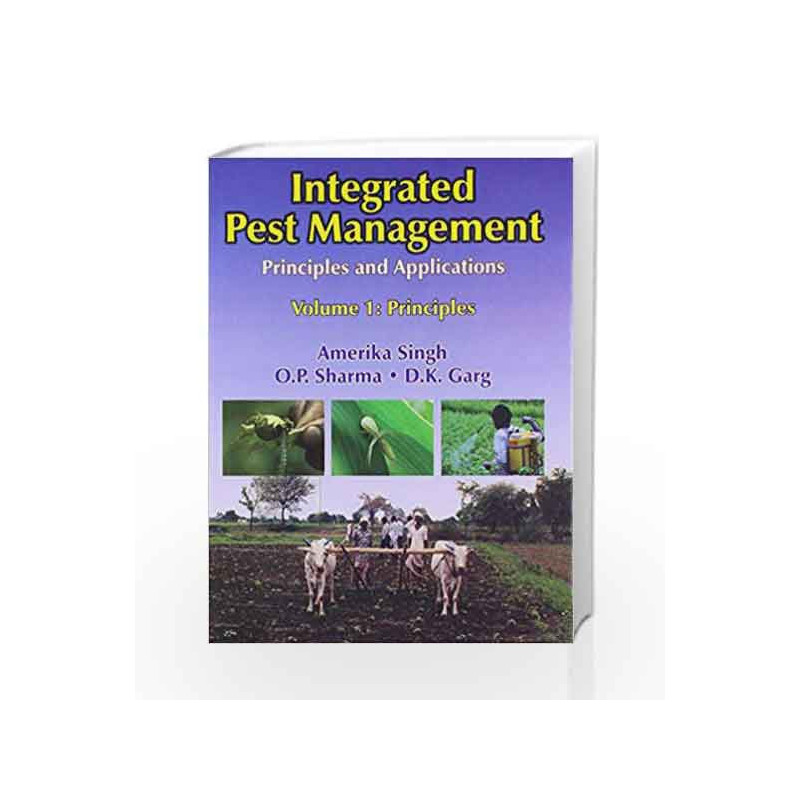 Integrated Pest Management: Principles and Applications, Vol. 1: Principles by Singh Book-9788181890481