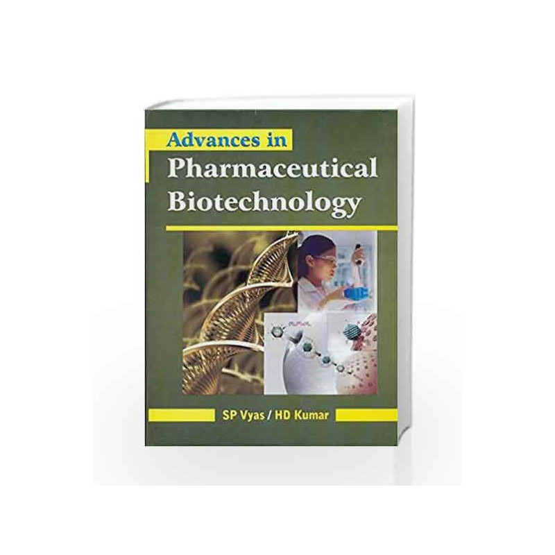 Advances in Pharmaceeutical Biotechnology by Vyas Book-9788123919607