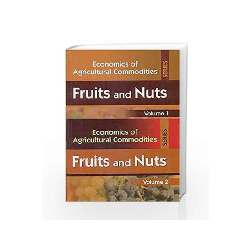 Economics of Agricultural Commodities Series : Fruits and Nuts 2 Volume Set by Bansil P.C. Book-9788123928838