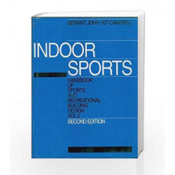 Handbook of Sports, Recreational Building Design (In 2 Vols.) Vol. 2: Indoor Sports by John G. Book-9788123905495