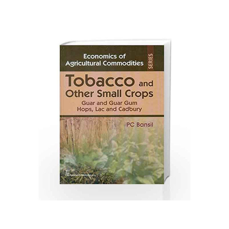 Economcs Agricult Commod Tobacco by Bansil P.C Book-9788123926216