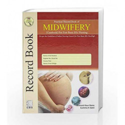 Practical Record Book of Midwifery (casebook) for Post Basic BSc Nursing (FIRST EDITION 2016) by Rana A.K. Book-9788123927077