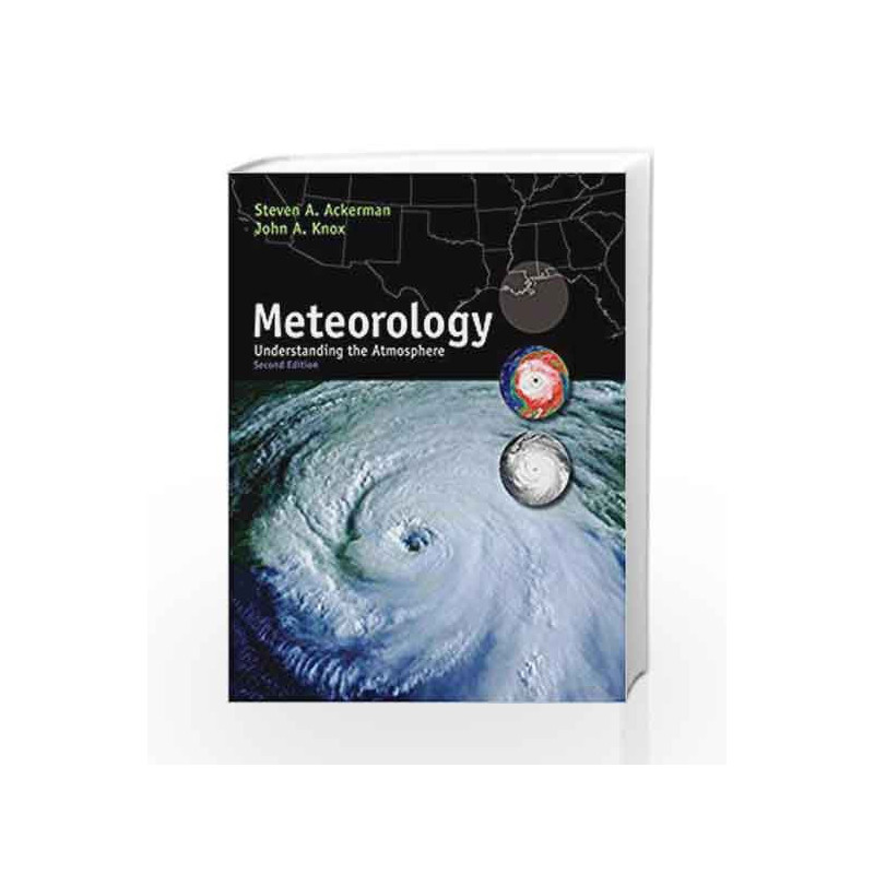 Meteorology : Understanding the Atmosphere (with Cengagenow Printed Access Card) by Ackerman S.A. Book-9780495108924