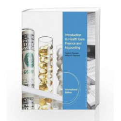 Introduction to Health Care Finance and Accounting, International Edition by Harrison Book-9781133284451
