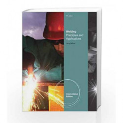 Welding: Principles and Applications, International Edition by Jeffus L. Book-9781111309541