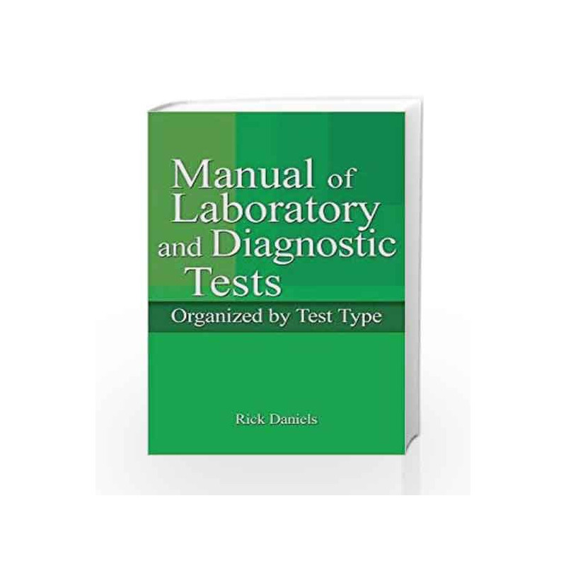 Delmar's Manual of Laboratory and Diagnostic Tests by Daniels R. Book-9781418020668