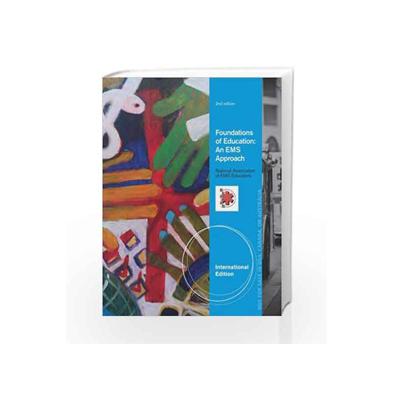 Foundations of Education: An EMS Approach by Misc Book-9781111309886