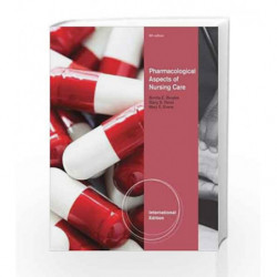 Pharmacological Aspects of Nursing Care, International Edition by Broyles B E Book-9781435489097