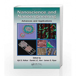 Nanoscience and Nanoengineering: Advances and Applications by Kelkar A D Book-9781482231199