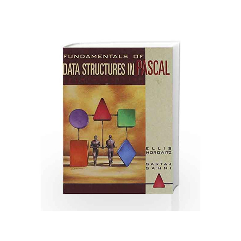 Fundamentals of Data Structures in PASCAL by Horowitz E Book-9780716782636
