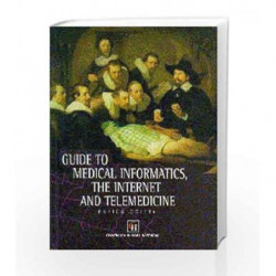 A Guide to Medical Informatics, the Internet and Telemedicine by Coiera E. Book-9780412757105