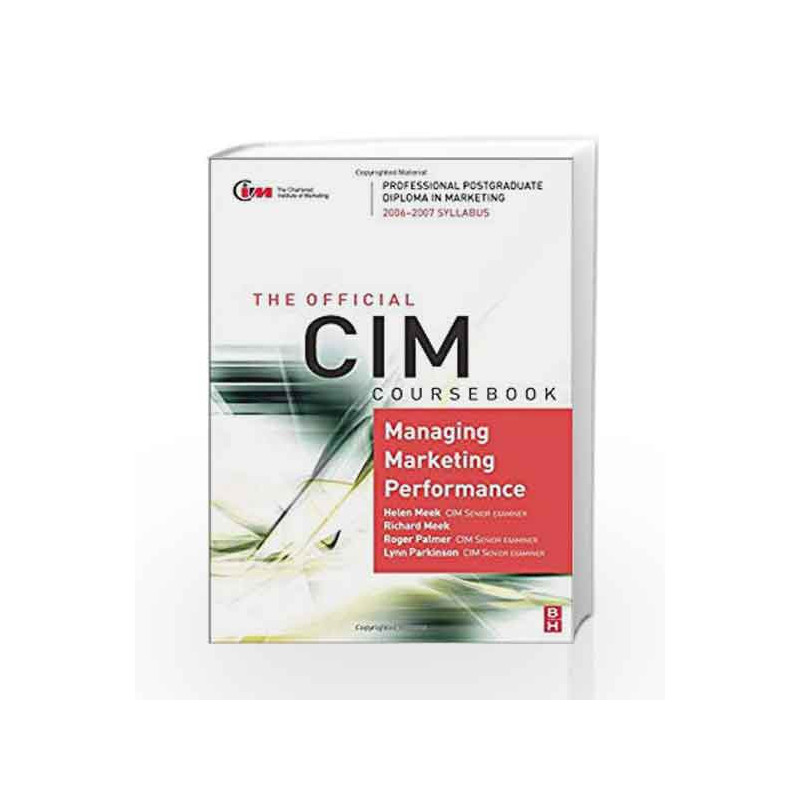 CIM Coursebook 06/07 Managing Marketing Performance by Meek Book-9780750680141