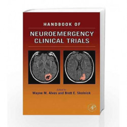 Handbook of Neuroemergency Clinical Trials by Alves W. Book-9780126480825