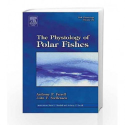Fish Physiology: The Physiology of Polar Fishes: 22 by Farrell Book-9780123504463