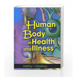 The Human Body in Health and Illness - Hard Cover Version by Herlihy B Book-9780721695068
