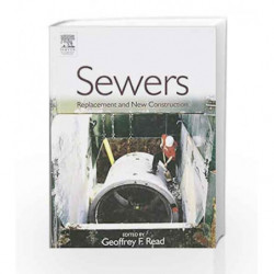 Sewers: Replacement and New Construction by Read G.F. Book-9780750650830