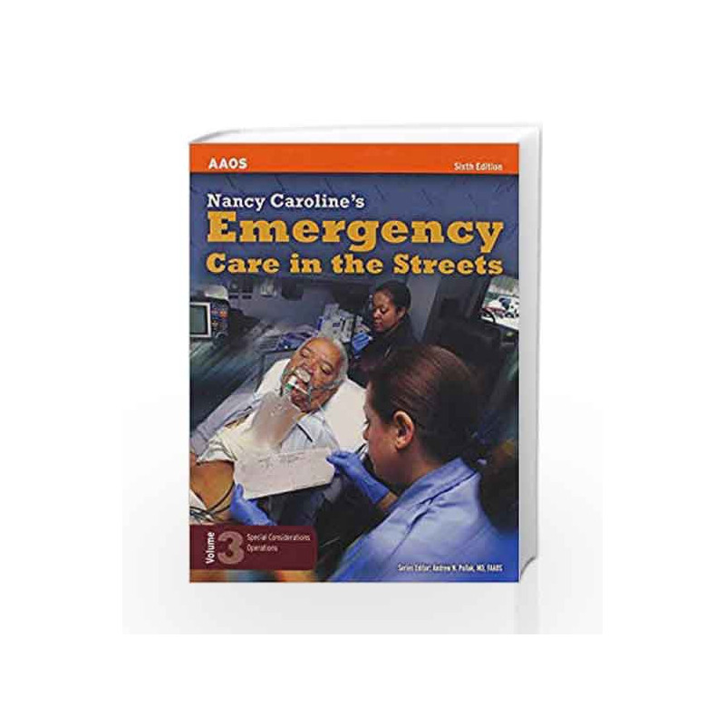 Nancy Caroline's Emergency Care in the Streets: v. 3 by Aao Book-9780763742409