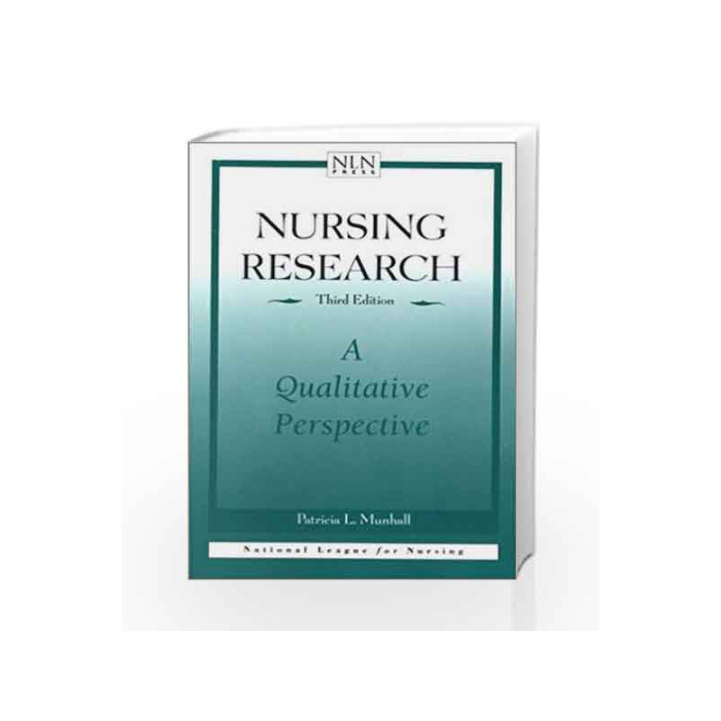 Nursing Research: A Qualitative Perspective by Munhall Book-9780763711351