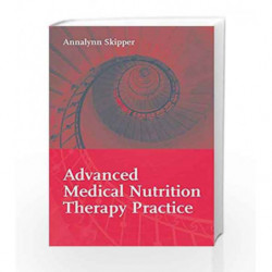 Advanced Medical Nutrition Therapy Practice by Skipper Book-9780763742898