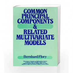 Common Principal Components and Related Multivariate Models (Wiley Series in Probability and StatisticsApplied Probability and S