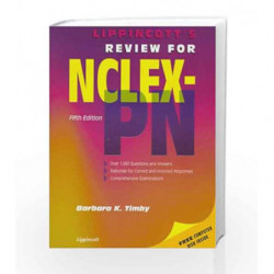 Lippincott's Review for NCLEX-PN (LIPPINCOTT'S STATE BOARD REVIEW FOR NCLEX-PN) by Timby Book-9780397554713