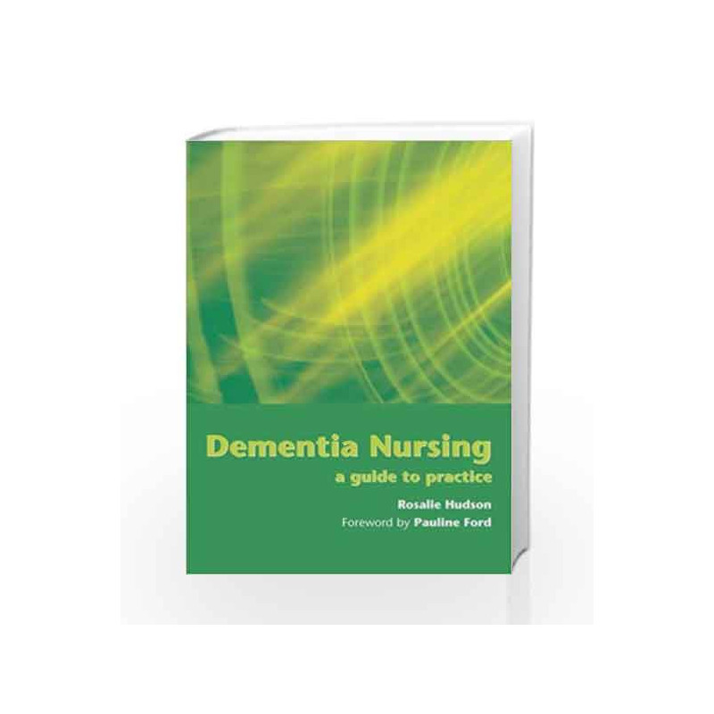 Dementia Nursing: A Guide to Practice by Hudson Book-9781857758993