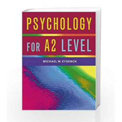 Psychology for A2 Level by Eysenck M.W. Book-9781841692517
