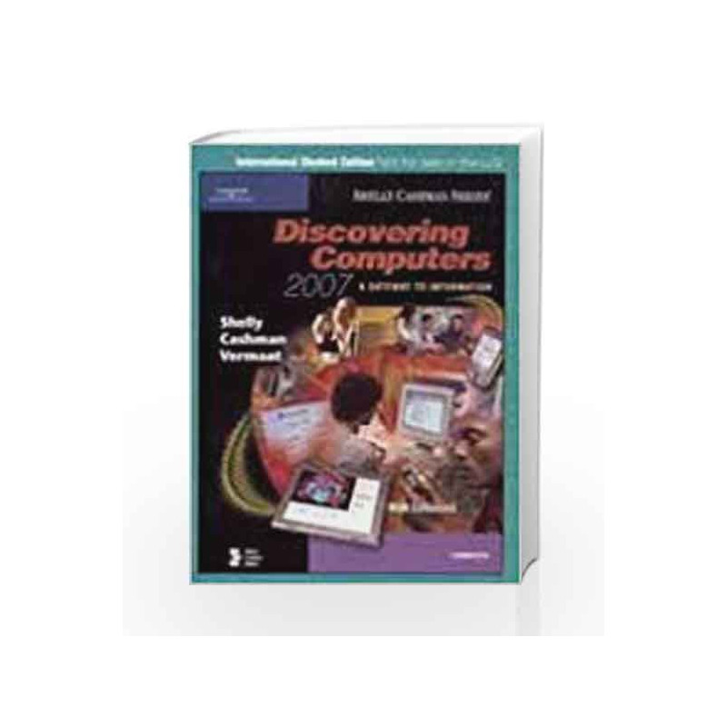 Discovering Computers 2007 2007: A Gateway to Information, Complete by Shelly Book-9781418859565