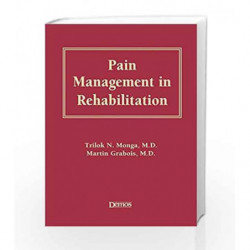 Pain Management in Rehabilitation by Monga Book-9781888799637