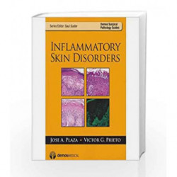 Inflammatory Skin Disorders (Pb 2012) by Plaza J A Book-9781933864877