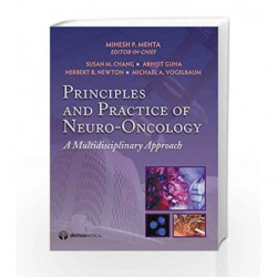 Principles and Practice of Neuro-Oncology: A Multidisciplinary Approach by Mehta M.P. Book-9781933864785