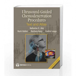 Ultrasound-Guided Chemodenervation and Neurolysis: Reference Manual and DVD Procedure Atlas by Alter K.E. Book-9781936287604