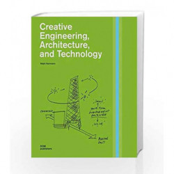 Creative Engineering, Architecture, and Technology (Architecture Professional Prac) by Hammann R. Book-9783869221816
