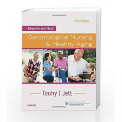Ebersole and Hess' Gerontological Nursing & Healthy Aging, 5e by Touhy Book-9780323401678