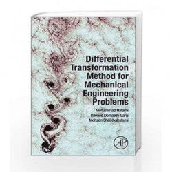 Differential Transformation Method for Mechanical Engineering Problems by Hatami M Book-9780128051900