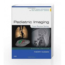 Pediatric Imaging: Case Review Series by Huisman Book-9780323066983