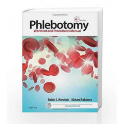 Phlebotomy: Worktext and Procedures Manual by Warekois R.S. Book-9780323279406