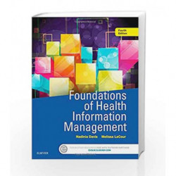 Foundations of Health Information Management by Davis Book-9780323378116