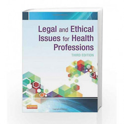 Legal and Ethical Issues for Health Professions by Elsevier Book-9780443069093