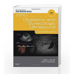 Obstetric and Gynecologic Ultrasound: Case Review Series by Reuter K.L. Book-9781455743759