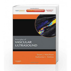 Principles of Vascular and Intravascular Ultrasound: Expert Consult - Online and Print (Principles of Cardiovascular Imaging) by