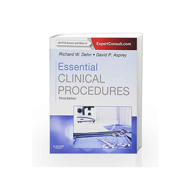 Essential Clinical Procedures: Expert Consult - Online and Print by Dehn R.W. Book-9781455707812