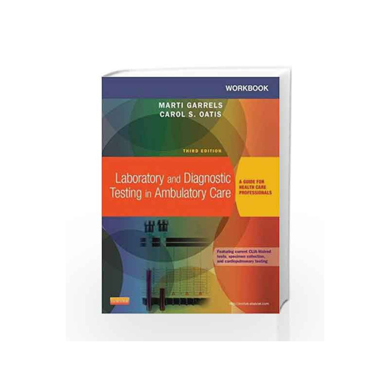 Workbook for Laboratory and Diagnostic Testing in Ambulatory Care: A Guide for Health Care Professionals, 3e by Garrels M Book-9