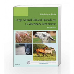Large Animal Clinical Procedures for Veterinary Technicians by Holtgrew-Bohling K J Book-9780323341134